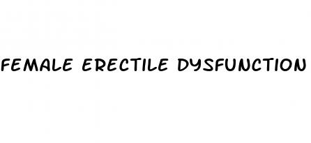 female erectile dysfunction