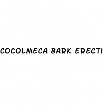 cocolmeca bark erectile dysfunction