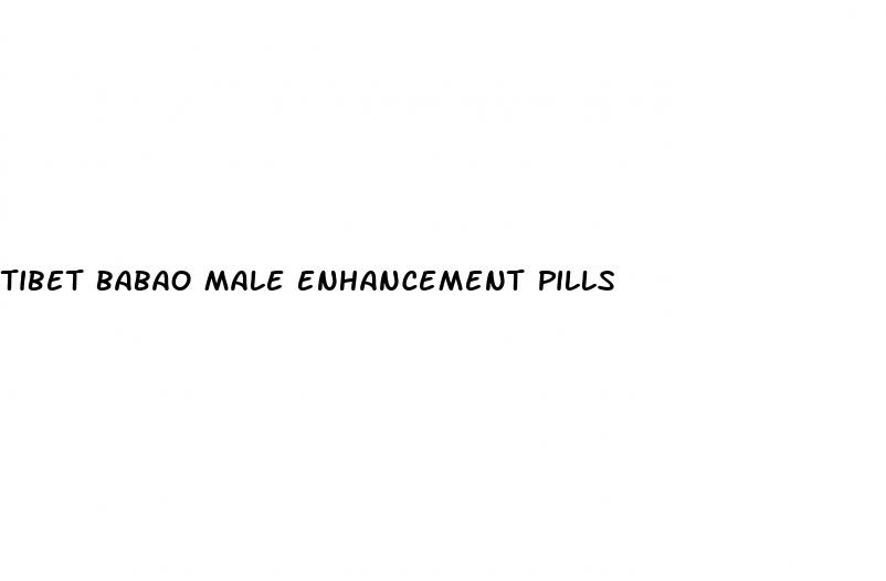 tibet babao male enhancement pills