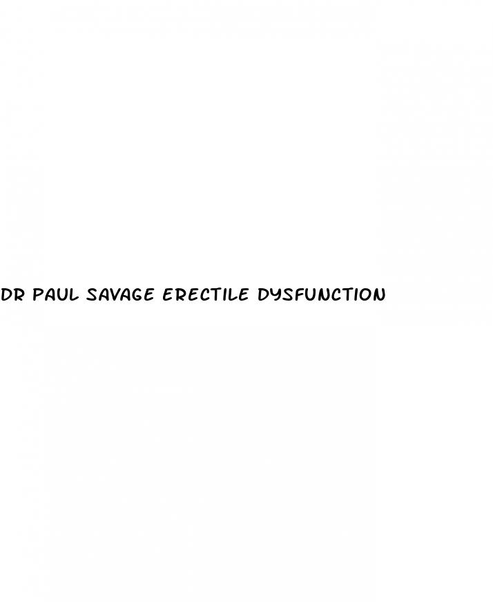 dr paul savage erectile dysfunction