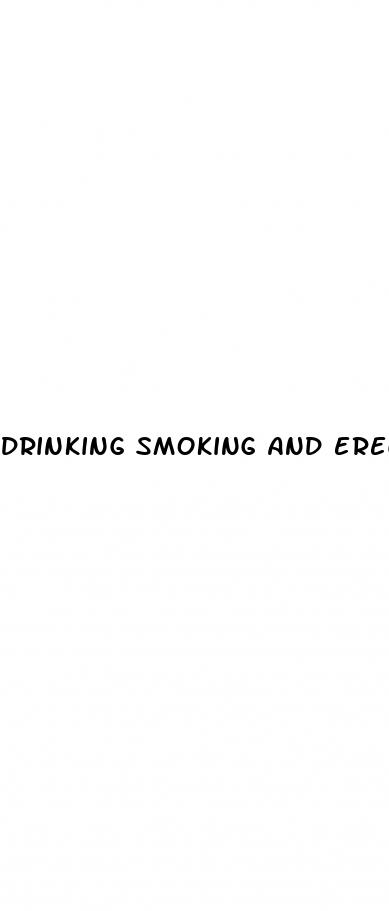 drinking smoking and erectile dysfunction 2024