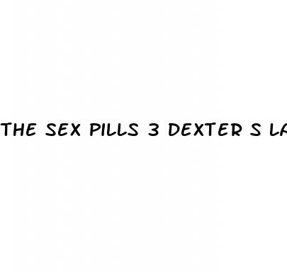the sex pills 3 dexter s laboratory