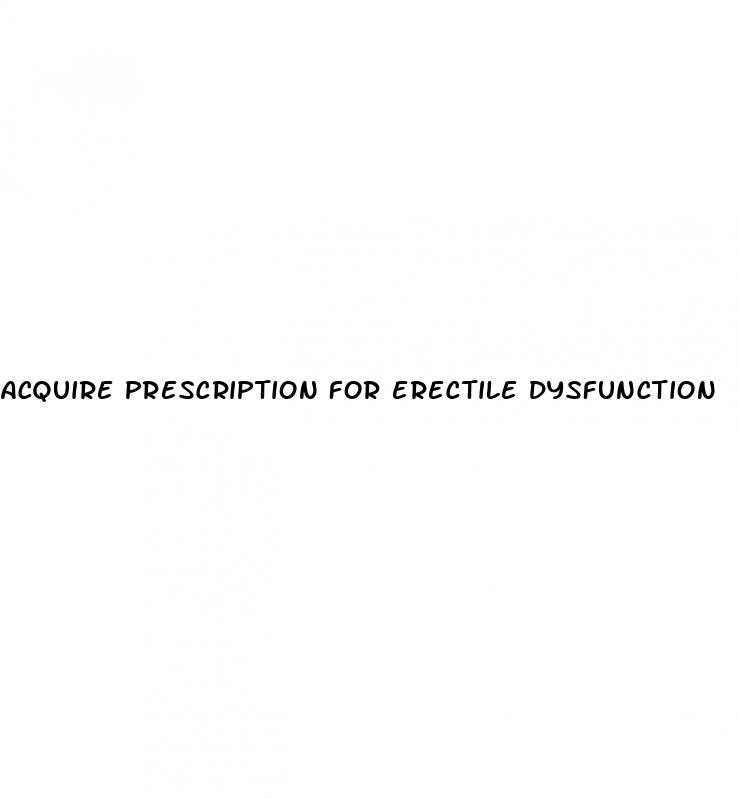 acquire prescription for erectile dysfunction
