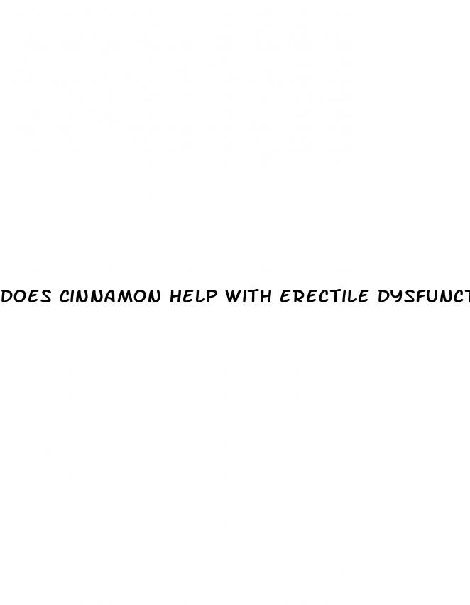 does cinnamon help with erectile dysfunction
