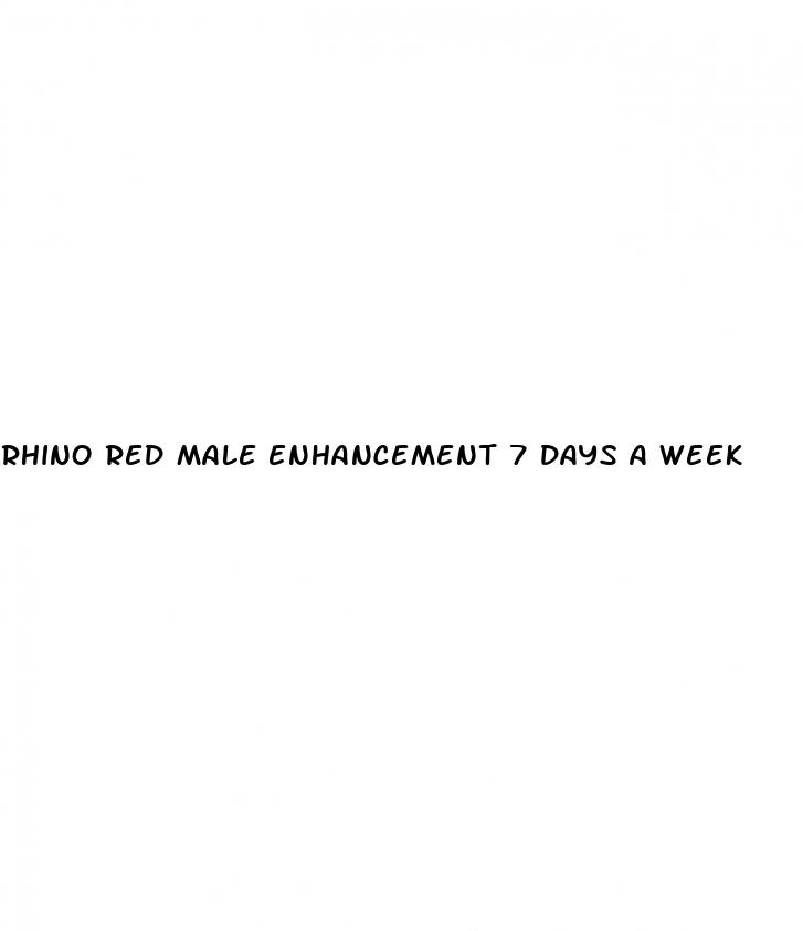 rhino red male enhancement 7 days a week