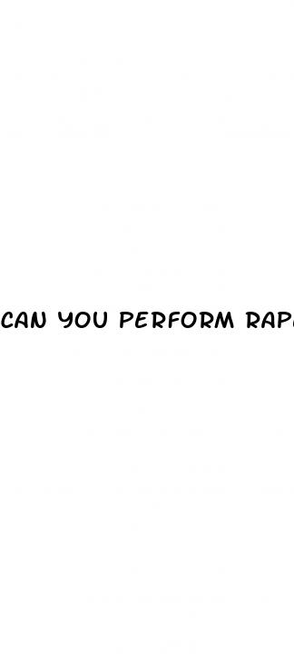 can you perform rape with erectile dysfunction