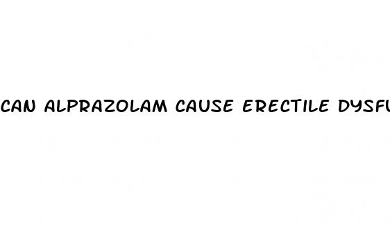 can alprazolam cause erectile dysfunction