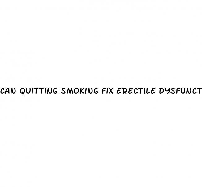 can quitting smoking fix erectile dysfunction