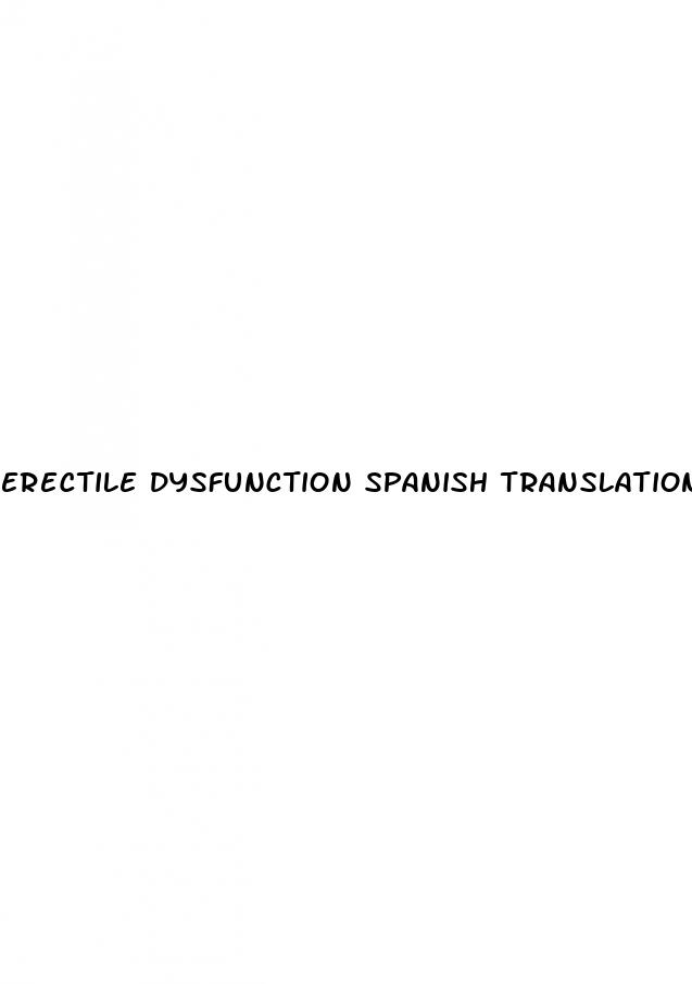 erectile dysfunction spanish translation