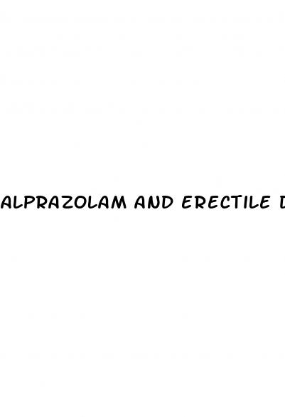 alprazolam and erectile dysfunction