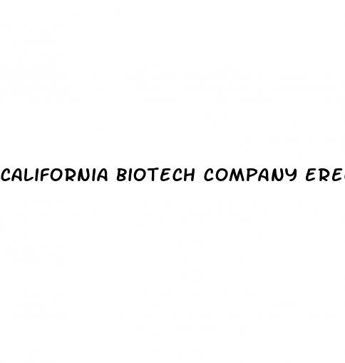 california biotech company erectile dysfunction