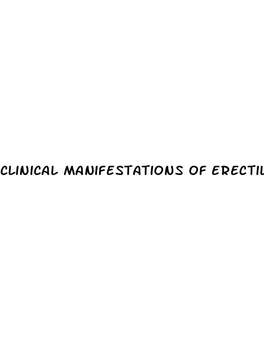 clinical manifestations of erectile dysfunction