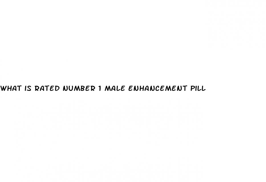 what is rated number 1 male enhancement pill