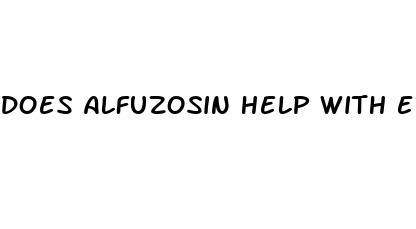 does alfuzosin help with erectile dysfunction