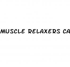 muscle relaxers cause erectile dysfunction