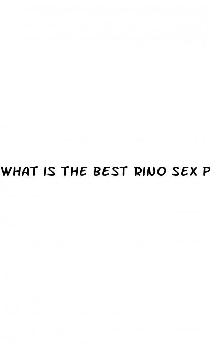 what is the best rino sex pills for men