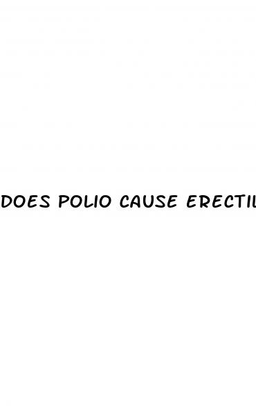 does polio cause erectile dysfunction
