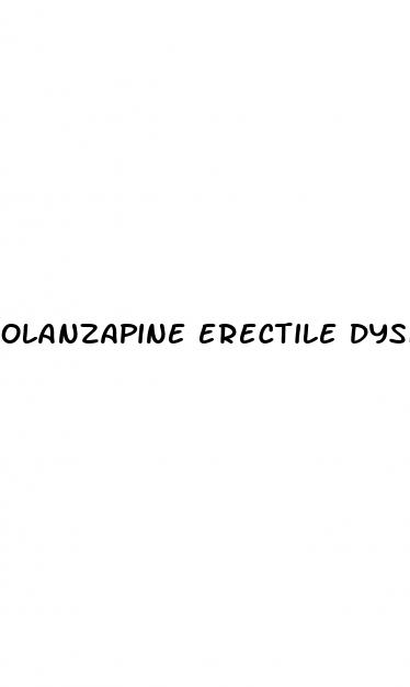 olanzapine erectile dysfunction