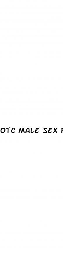 otc male sex pill