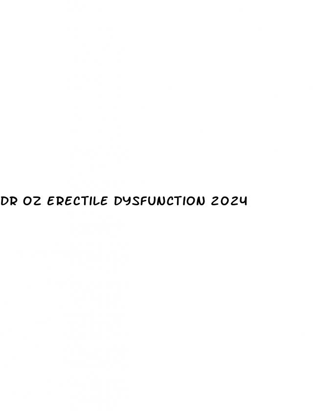 dr oz erectile dysfunction 2024
