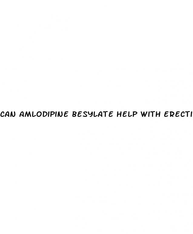 can amlodipine besylate help with erectile dysfunction