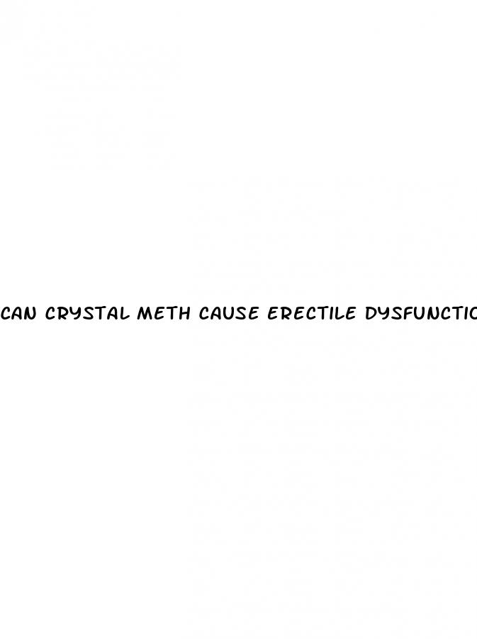 can crystal meth cause erectile dysfunction