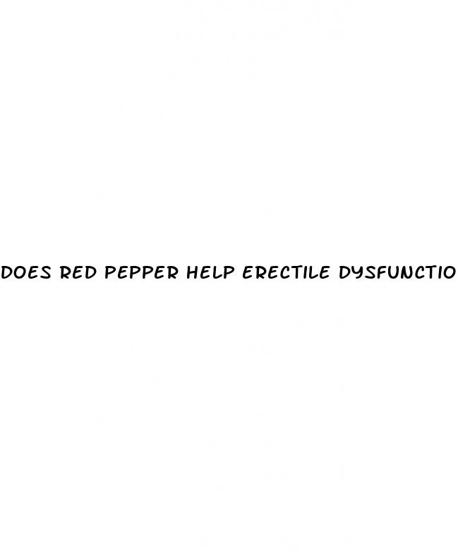 does red pepper help erectile dysfunction