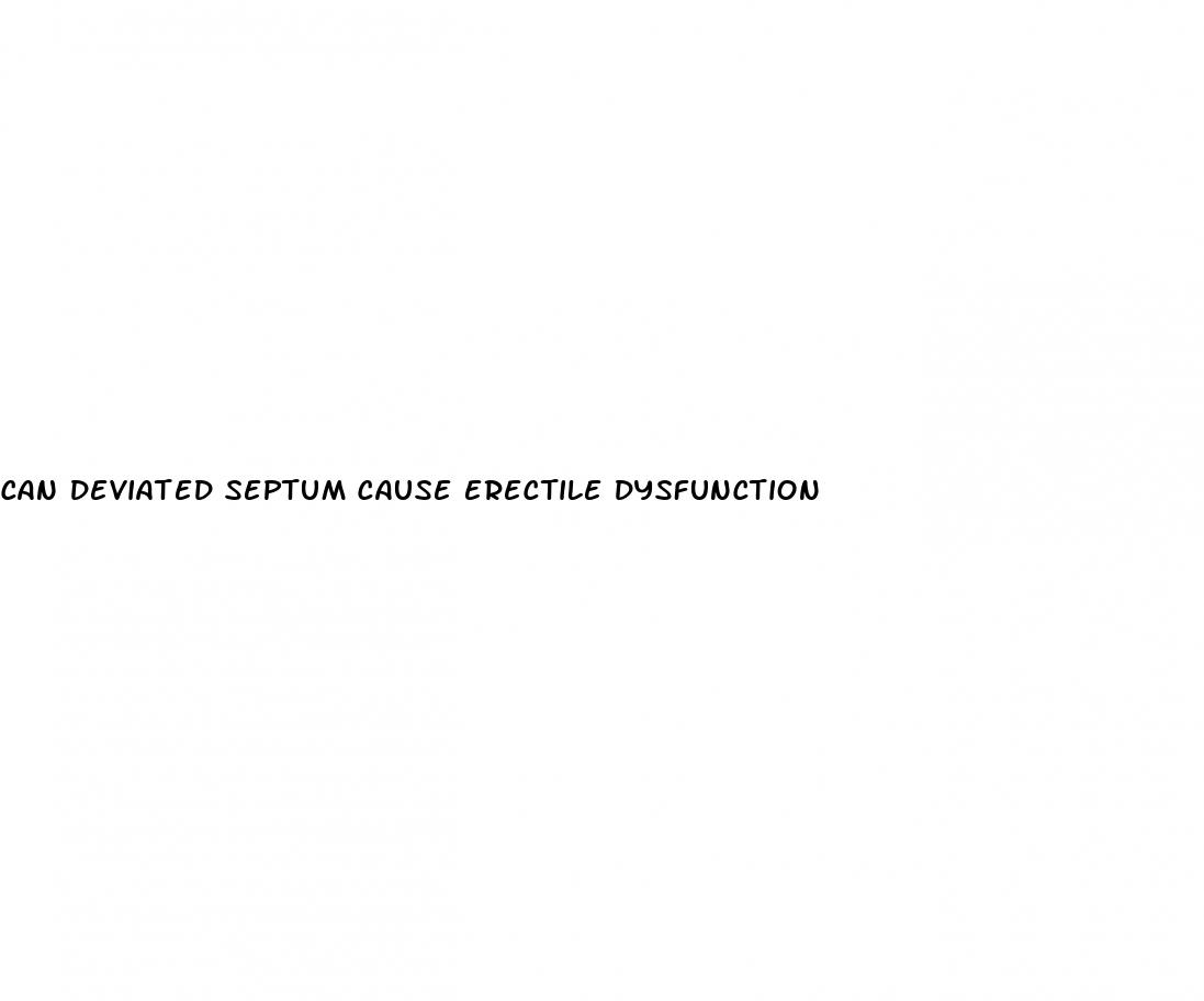 can deviated septum cause erectile dysfunction