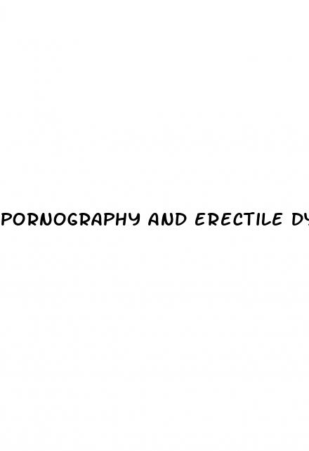 pornography and erectile dysfunction