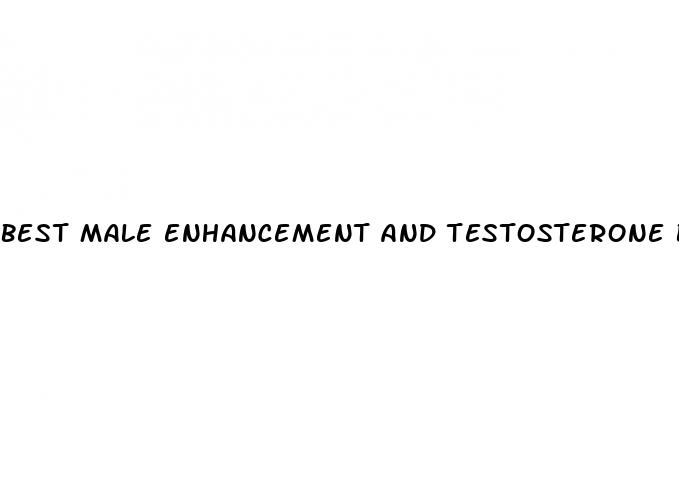 best male enhancement and testosterone booster