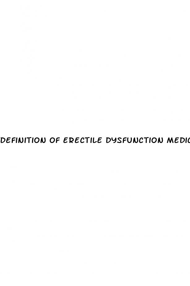 definition of erectile dysfunction medical