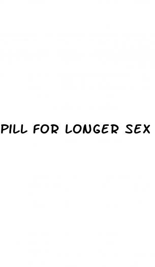 pill for longer sex