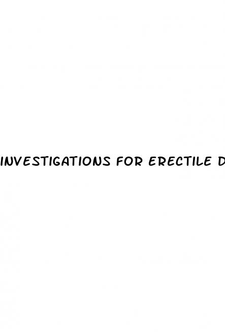 investigations for erectile dysfunction