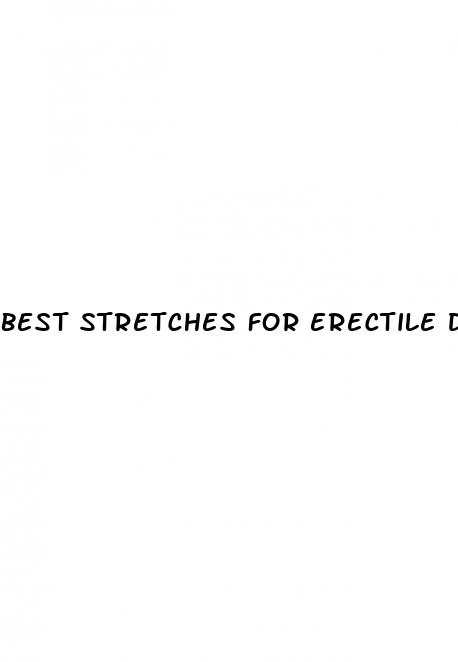 best stretches for erectile dysfunction