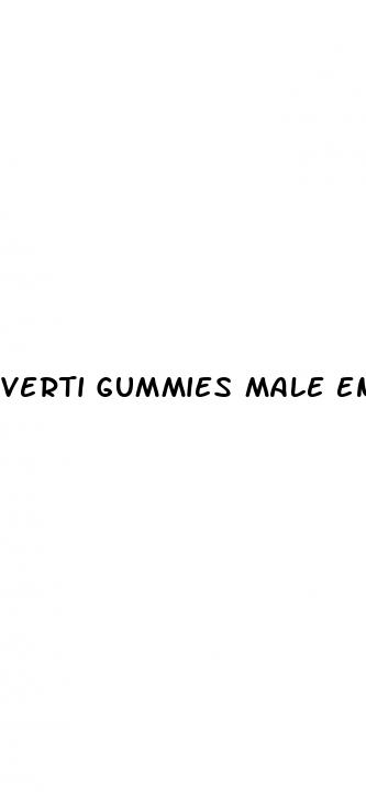 verti gummies male enhancement