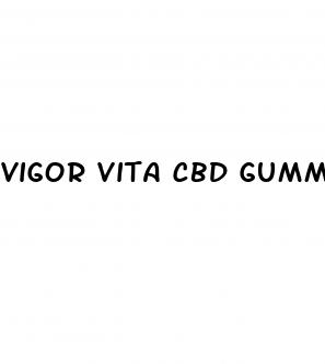 vigor vita cbd gummies for ed reviews