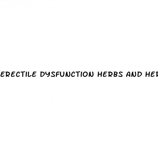 erectile dysfunction herbs and herbal remedies