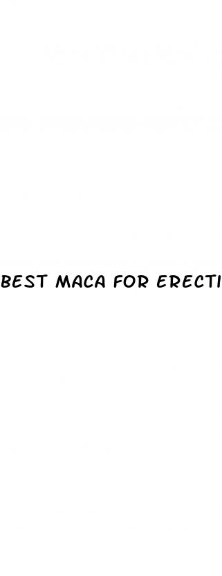 best maca for erectile dysfunction
