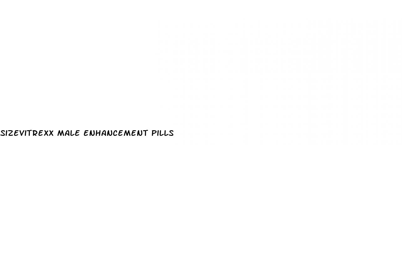 sizevitrexx male enhancement pills