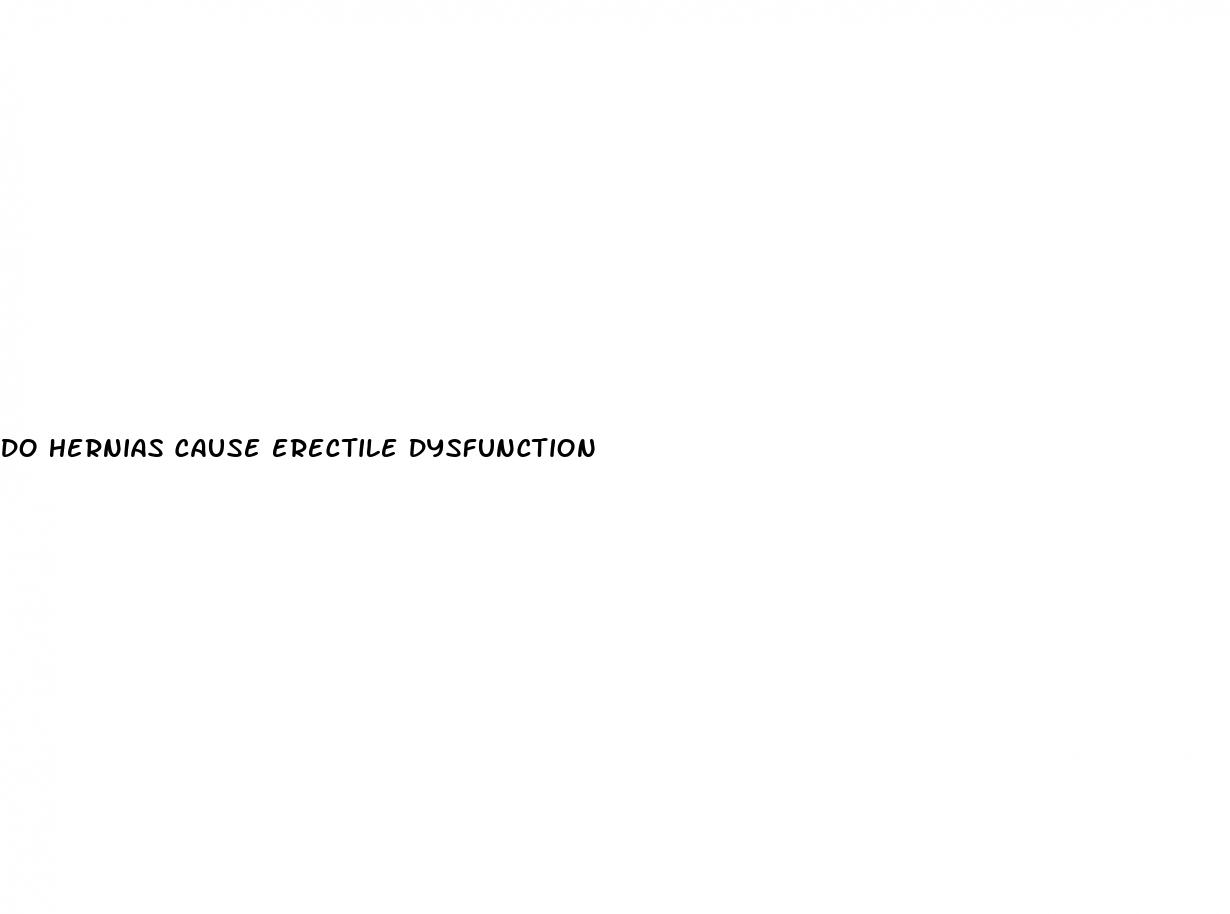do hernias cause erectile dysfunction