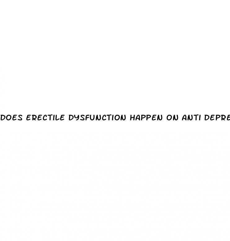 does erectile dysfunction happen on anti depressants