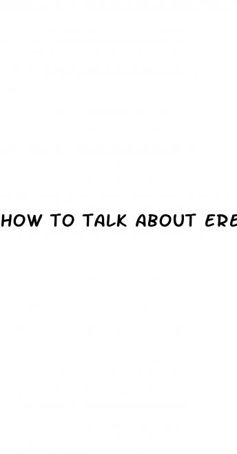 how to talk about erectile dysfunction