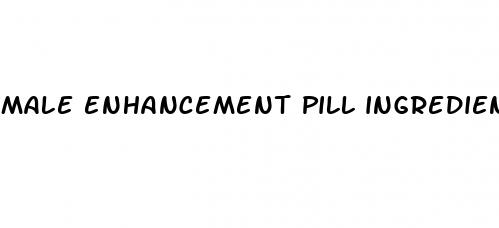 male enhancement pill ingredients