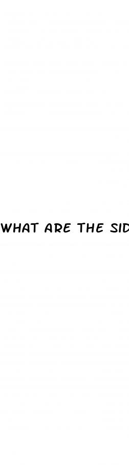 what are the side effects of male enhancement pills