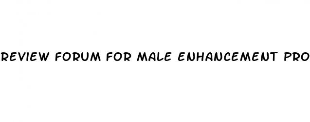 review forum for male enhancement products