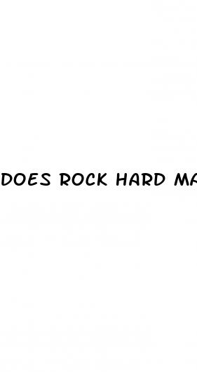 does rock hard male enhancement work