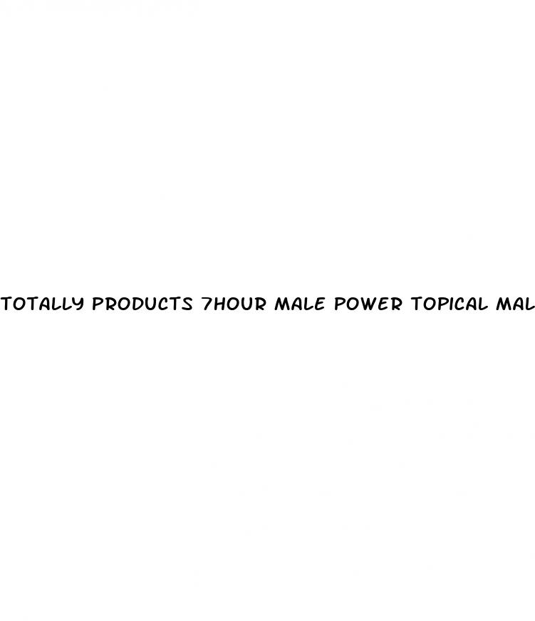 totally products 7hour male power topical male enhancement gel