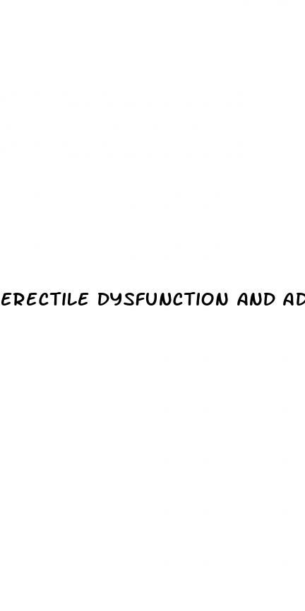 erectile dysfunction and adderall