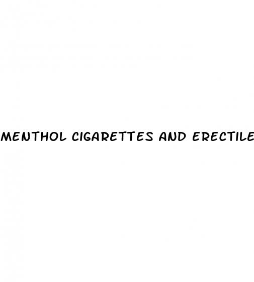 menthol cigarettes and erectile dysfunction