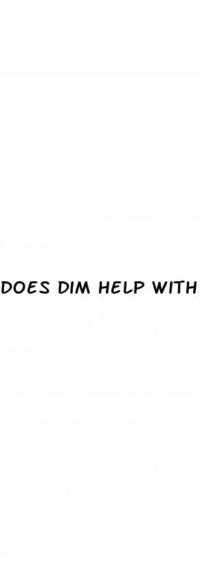 does dim help with erectile dysfunction